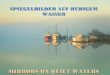Reflections - mirrors on quiet waters