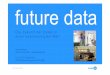 Future data - Die Zukunft der Daten