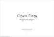 Opendata - – warum eine freie Gesellschaft offene Daten braucht