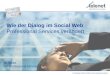 Wie der Dialog im Social Web Professional Services verändert
