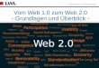 Vom Web 1.0 zum Web 2.0. Grundlagen und Überblick
