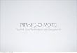 Pirate-o-Vote