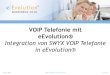 Integration von SWYX VOIP Telefonie in eEvolution