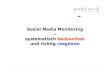 Social Media Monitoring - systematisch beobachten und richtig reagieren