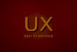 UX User Experience ... Mobile Apps - UI & UX