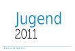 Jugend 2011. Polen - Berlin 2012