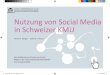 Nutzung von Social Media in Schweizer KMU