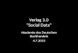 Vortrag Verlag 3.0 Buchakademie München - Social Data