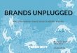 Brands Unplugged - wie Unternehmen heute Street Credibility erzielen
