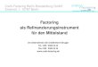 Factoring als Refinanzierungsinstrument für den Mittelstand: Harry Kern, Crefo-Factoring Berlin-Brandenburg GmbH