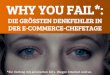 Why You Fail - Die größten Fehler in der E-Commerce-Chefetage