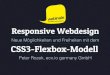 Responsive Webdesign: Neue Möglichkeiten und Freiheiten mit dem CSS3-Flexbox-Modell