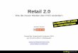 Retail 2.0 - Wie das Social Web den POS erobert (und umgekehrt)