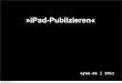 iPad puplizieren-2011-oyen-de