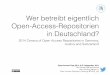 Wer betreibt eigentlich Open-Access-Repositorien in Deutschland?
