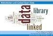 Bibliotheken und Linked Open Data Extended