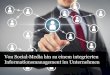 Von Social-Media zu einem integrierten Informationsmanagement im Unternehmen