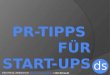 PR-Tipps für Start-Ups