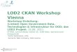 LOD2 CKAN Workshop Vienna: Einleitung, Martin Kaltenböck