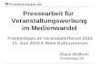 Klaus Wolfrum: Pressearbeit für Veranstaltungswerbung im Medienwandel