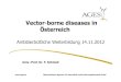 "Vector-borne diseases in Österreich" - Friedrich Schmoll (AGES, Tiergesundheit))