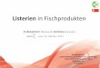 „Listerien in Fischprodukten“ - Marija Zunabovic & Konrad J. Domig (BoKu, Wien)