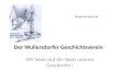 Der Wullersdorfer Geschichts-Verein / Historický spolok Wullersdorf