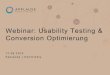 Wie Usability Testing & Conversion Optimierung zusammenpassen