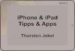 Tipps, Tricks und Apps für iPhone und iPad