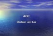 ABC Marleen und Lea. A Aale Affe Anna B Ball Ball Bären Bären Bett Bett