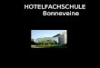 HOTELFACHSCHULE Bonneveine 2007 die deutsch – französische Woche Das andere Land entdeckenoderwiederentdecken