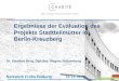Ergebnisse der Evaluation des Projekts Stadtteilmütter in Berlin-Kreuzberg Dr. Giselind Berg, Dipl.Soz. Regina Stolzenberg Netzwerk Frühe Bildung 15. 11