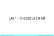 7.1.3 Feudalgesellschaft - Investiturstreit© digitale-schule-bayern.de - Roman Eberth Der Investiturstreit