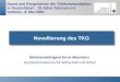 1 Stand und Perspektiven der Telekommunikation in Deutschland - 25 Jahre Telecom e.V. Koblenz, 8. Mai 2003 Novellierung des TKG Ministerialdirigent Ernst