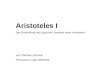 Aristoteles I Die Entwicklung des logischen Denkens unter Aristoteles von Christian Schmidt Proseminar Logik WS03/04