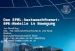 Das EPML-Austauschformat: EPK-Modelle in Bewegung Jan Mendling, Abt. für Wirtschaftsinformatik und Neue Medien, Wirtschaftsuniversität Wien mendling