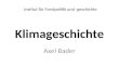 Klimageschichte Axel Bader Institut für Forstpolitik und -geschichte