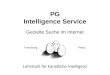 PG Intelligence Service Gezielte Suche im Internet Lehrstuhl für künstliche Intelligenz Forschung Praxis