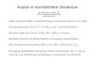 Fusion in hochdichtem Deuterium Dr. Steinbock, Schulstr. 29 76351-Linkenheim-Hochstetten lothar@sibex.de Inhalt: Holmlids HDD-Veröffentlichung und Pressekonferenz
