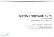 1 Prof. Dr. Reinhard v. Hanxleden AG Echtzeitsysteme/Eingebettete Systeme Softwarepraktikum WS 2007/08 Vorlesung 01 – 24.10.07 Prof. Dr. Reinhard v. Hanxleden