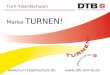 Www.dtb-online.de Marke TURNEN! Turn-Talentschulen 