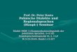 Prof. Dr. Peter Kosta Polnische Dialekte und Regionalsprachen (Haupt-) Seminar Modul: MSW_2 (Kommunikationslinguistik der polnischen Sprache), 2+2 LP;