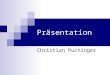 Präsentation Christian Puchinger. 2 Agenda 1. Vorbereitung 2. Struktur 3. Medien 4. Visualisierungen 5. Vortragen