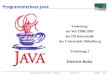 Programmierkurs Java WS 98/99 Vorlesung 2 Dietrich Boles 28/10/98Seite 1 Programmierkurs Java Vorlesung im WS 1998/1999 am FB Informatik der Universität