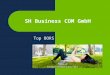 SH Business COM GmbH Top BORS. Aufbau Der Betrieb Chronik Der Beruf Tätigkeit Ausbildung Meine Woche Fazit
