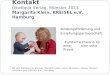 Mit den Kleinsten im Kontakt Ökotopia Verlag, Münster 2011 Margarita Klein, KREISEL e.V. Hamburg Bindungsförderung und Erziehungspartnerschaft: Fundierte