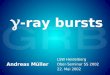 -ray bursts Andreas Müller LSW Heidelberg Ober-Seminar SS 2002 22. Mai 2002