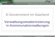 Zweckverband elektronische Verwaltung f¼r saarl¤ndische Kommunen SAAR Berlin, den 14. Juli 20088. E-Government Wettbewerb E-Government im Saarland E-Government