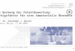 Seite 1 von 16 © 2004-07 STI-IPM, München, Prof. Dr. Alexander J. Wurzer Die Normung der Patentbewertung: Erfolgsfaktor für eine immaterielle Ökonomie