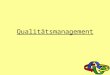 Qualitätsmanagement 1.Entwicklung des Qualitätsgedankens 2.QM-Systeme: ISO 9001:2000, EFQM, VDA 6.1, QS 9000, ISO-TS 16949:2002 3.Kundenmanagement